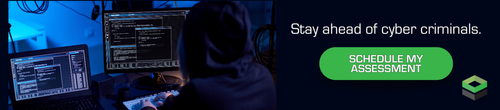 A hacker in a dark room. Text: Stay Ahead of Cyber Criminal. Text: Schedule My Assessment